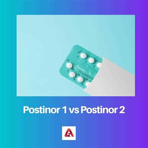 difference between postinor 1 and postinor 2|Differences Between Postinor 1 and Postinor 2 .